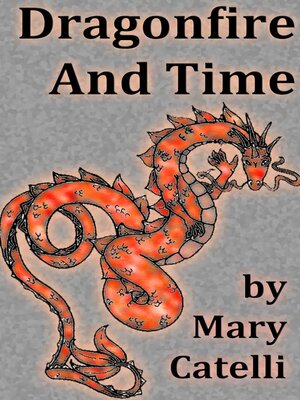 cover image of Dragonfire and Time